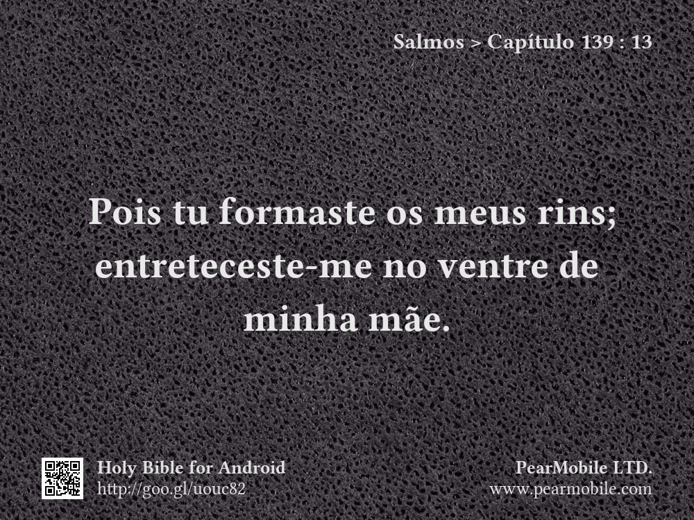 Salmos, Capítulo 139:13